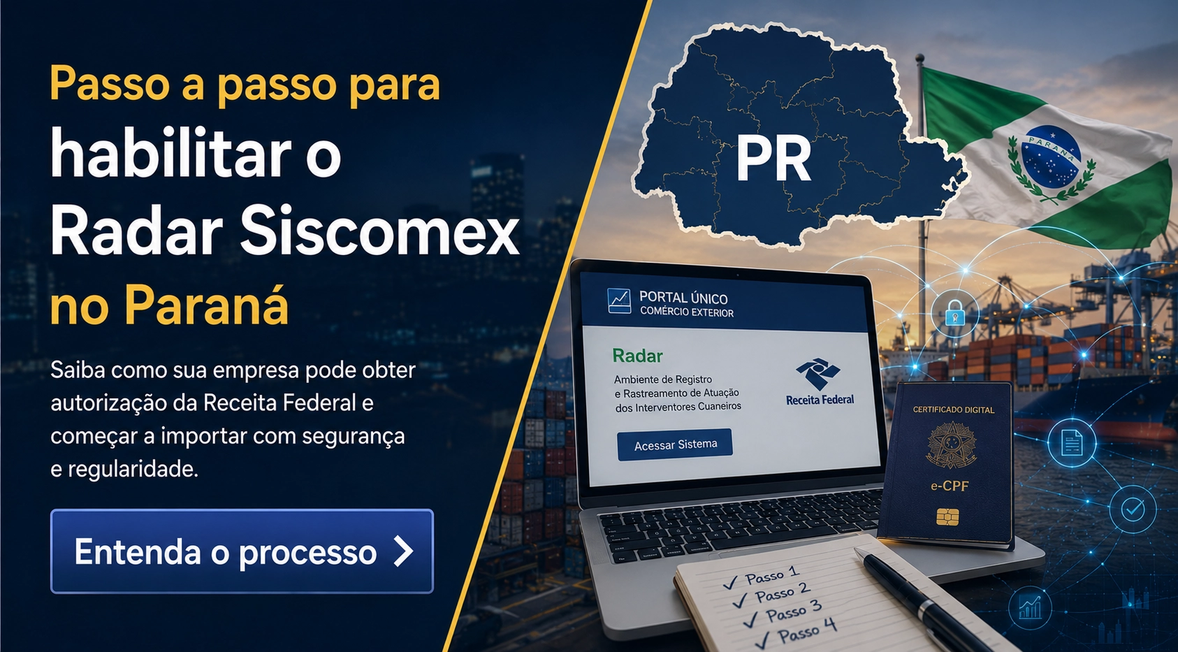 Passo a passo para habilitar o Radar Siscomex no Paraná